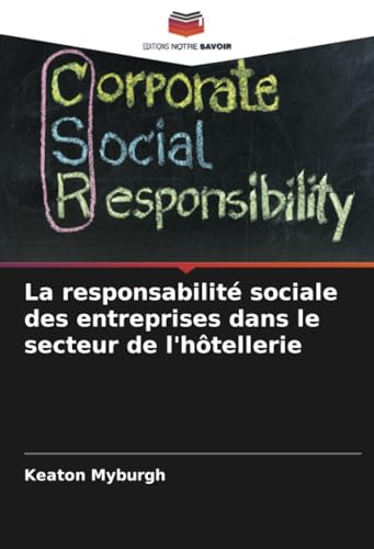 La responsabilité sociale des entreprises dans le secteur de l'hôtellerie