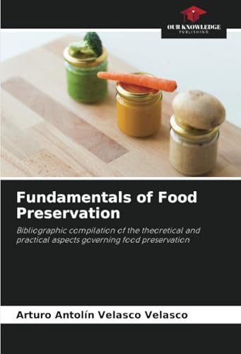 Fundamentals of Food Preservation
