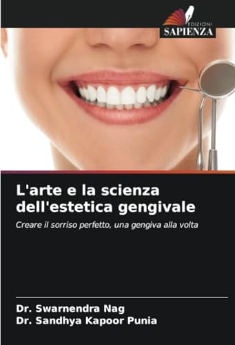 L'arte e la scienza dell'estetica gengivale