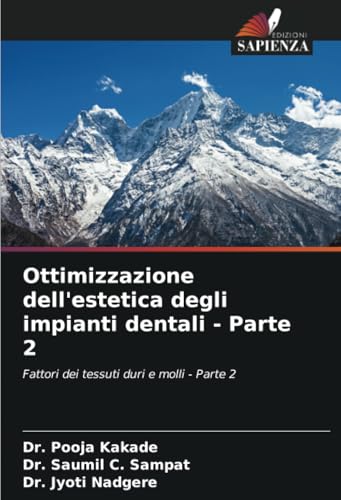 Ottimizzazione dell'estetica degli impianti dentali - Parte 2