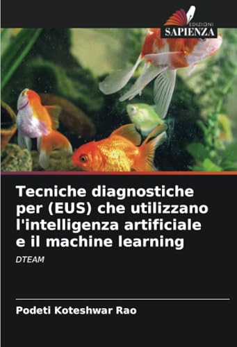 Tecniche diagnostiche per (EUS) che utilizzano l'intelligenza artificiale e il machine learning