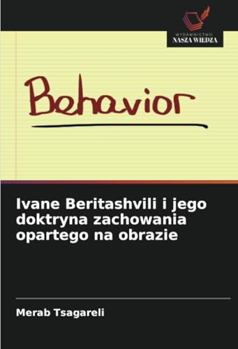 Ivane Beritashvili i jego doktryna zachowania opartego na obrazie