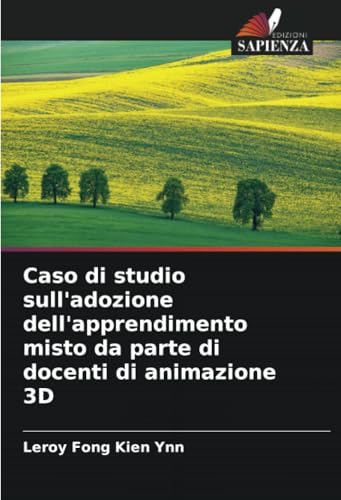 Caso di studio sull'adozione dell'apprendimento misto da parte di docenti di animazione 3D
