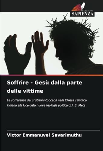 Soffrire - Gesù dalla parte delle vittime