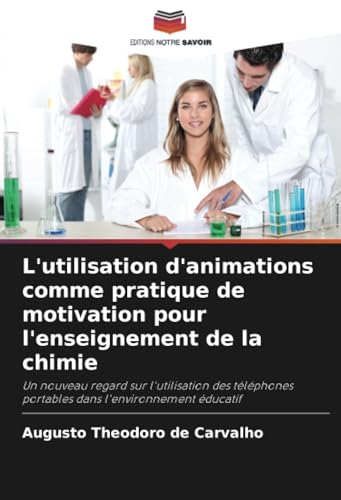 L'utilisation d'animations comme pratique de motivation pour l'enseignement de la chimie