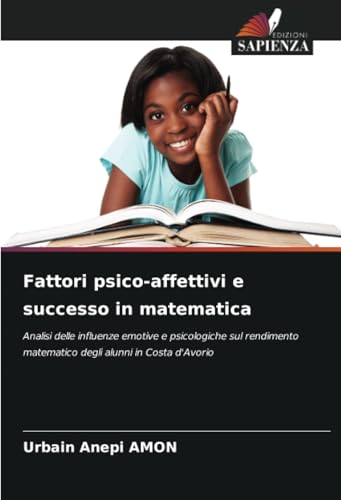 Fattori psico-affettivi e successo in matematica