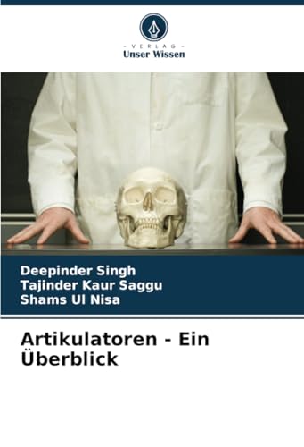Artikulatoren - Ein Überblick