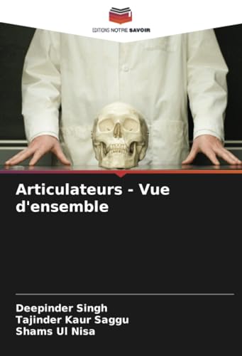 Articulateurs - Vue d'ensemble