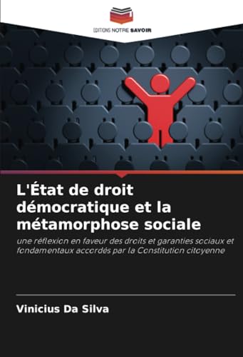 L'État de droit démocratique et la métamorphose sociale