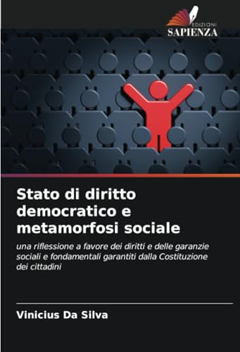 Stato di diritto democratico e metamorfosi sociale