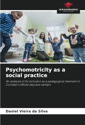 Psychomotricity as a social practice