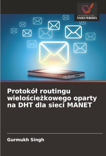 Protokół routingu wielościeżkowego oparty na DHT dla sieci MANET