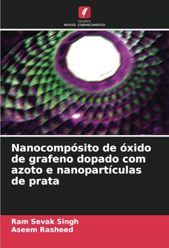 Nanocompósito de óxido de grafeno dopado com azoto e nanopartículas de prata
