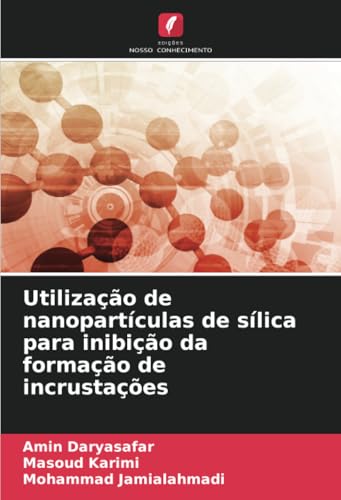 Utilização de nanopartículas de sílica para inibição da formação de incrustações
