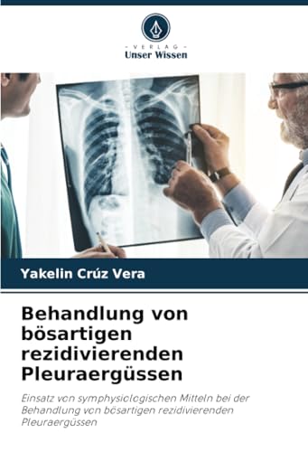 Behandlung von bösartigen rezidivierenden Pleuraergüssen