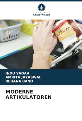 MODERNE ARTIKULATOREN