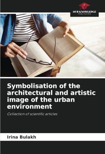 Symbolisation of the architectural and artistic image of the urban environment