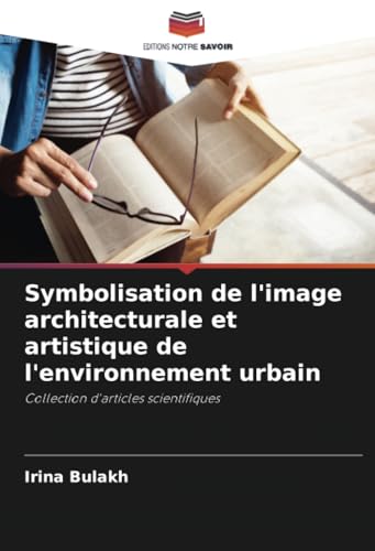 Symbolisation de l'image architecturale et artistique de l'environnement urbain