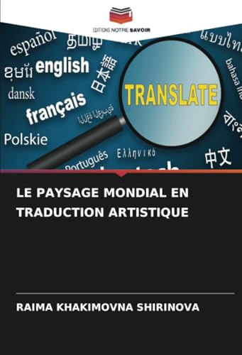 LE PAYSAGE MONDIAL EN TRADUCTION ARTISTIQUE