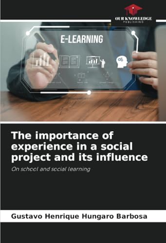 The importance of experience in a social project and its influence