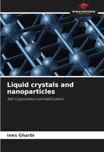 Liquid crystals and nanoparticles