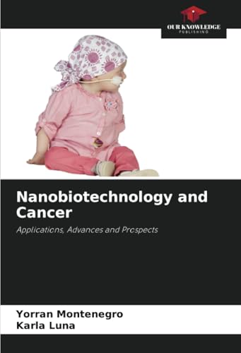 Nanobiotechnology and Cancer