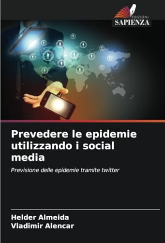 Prevedere le epidemie utilizzando i social media