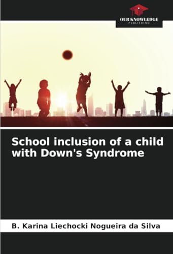 School inclusion of a child with Down's Syndrome