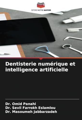 Dentisterie numérique et intelligence artificielle