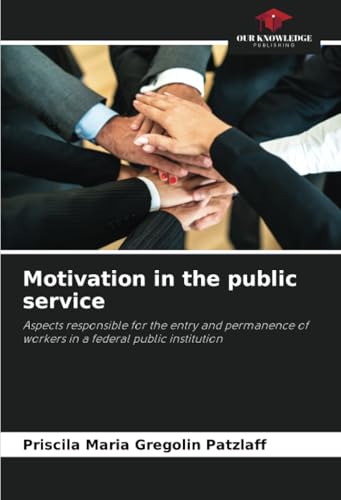 Motivation in the public service