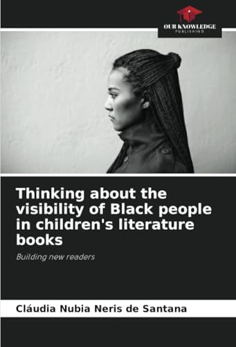 Thinking about the visibility of Black people in children's literature books
