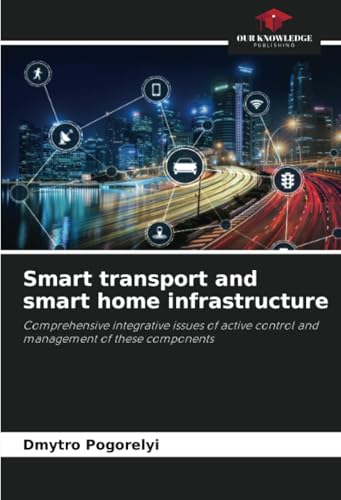 Smart transport and smart home infrastructure