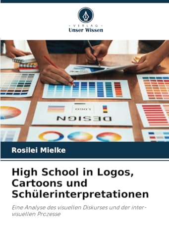 High School in Logos, Cartoons und Schülerinterpretationen