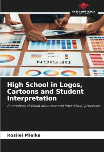 High School in Logos, Cartoons and Student Interpretation