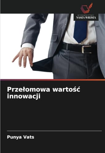 Przełomowa wartość innowacji