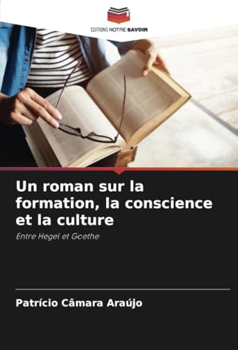 Un roman sur la formation, la conscience et la culture