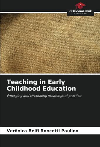 Teaching in Early Childhood Education