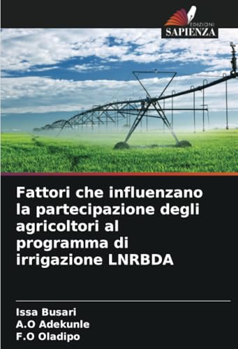 Fattori che influenzano la partecipazione degli agricoltori al programma di irrigazione LNRBDA