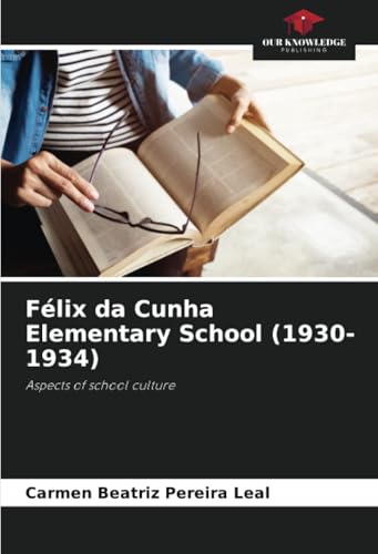 Félix da Cunha Elementary School (1930-1934)