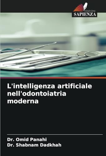 L'intelligenza artificiale nell'odontoiatria moderna