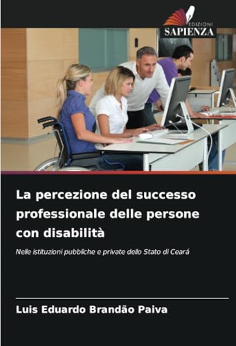 La percezione del successo professionale delle persone con disabilità