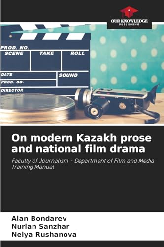 On modern Kazakh prose and national film drama