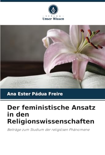 Der feministische Ansatz in den Religionswissenschaften
