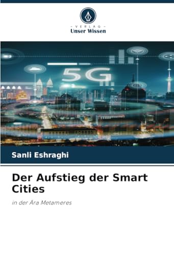Der Aufstieg der Smart Cities