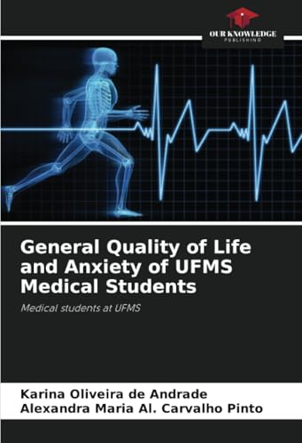 General Quality of Life and Anxiety of UFMS Medical Students