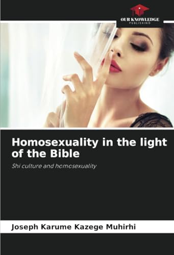 Homosexuality in the light of the Bible
