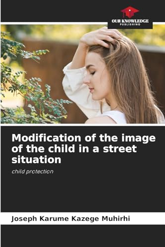 Modification of the image of the child in a street situation