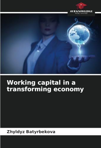 Working capital in a transforming economy