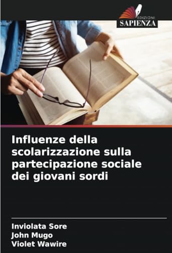 Influenze della scolarizzazione sulla partecipazione sociale dei giovani sordi