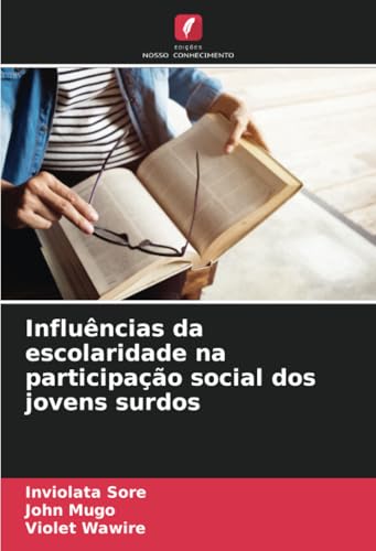 Influências da escolaridade na participação social dos jovens surdos